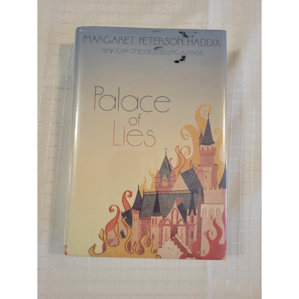 Palace of Lies Margaret Peterson Haddix First Edition Hardcover Book 3 2015